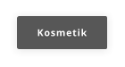 Kosmetik